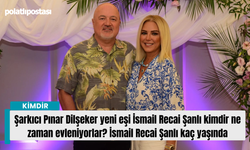 Şarkıcı Pınar Dilşeker yeni eşi İsmail Recai Şanlı kimdir ne zaman evleniyorlar? İsmail Recai Şanlı kaç yaşında