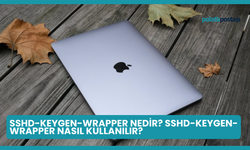 SSHD-Keygen-Wrapper Nedir? SSHD-Keygen-Wrapper Nasıl Kullanılır?