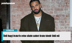 Ünlü Rapçi Drake'in evine silahlı saldırı! Drake kimdir öldü mü