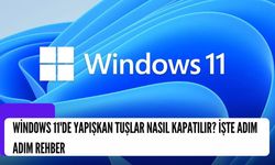 Windows 11'de Yapışkan Tuşlar Nasıl Kapatılır? İşte adım adım rehber