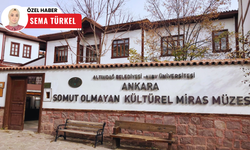 Ankara’nın SOKÜM Müzesi’nde kültürel değerler yaşatılıyor!