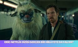 Eric Netflix Dizisi Gerçek Bir Hikayeye Dayalı mı?