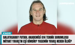 Galatasaray Futbol Akademisi U14 Teknik Sorumlusu Mithat Yavaş’ın eşi kimdir? Yasemin Yavaş neden öldü?