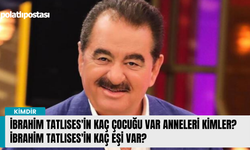 İbrahim Tatlıses'in kaç çocuğu var anneleri kimler? İbrahim Tatlıses'in kaç eşi var?