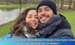 Melis Birkan ilk eşi kim? Melis Birkan'ın kocası Aras Aydın kimdir kaç yaşında oynadığı dizi ve filmler?