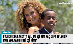 Oyuncu Esra Akkaya evli mi eşi kim kaç defa evlendi? Esra Akkaya'ın eski eşi kim?