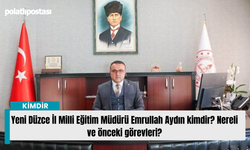 Yeni Düzce İl Milli Eğitim Müdürü Emrullah Aydın kimdir? Nereli ve önceki görevleri?