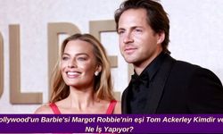 Hollywood'un Barbie'si Margot Robbie'nin eşi Tom Ackerley Kimdir ve Ne İş Yapıyor?