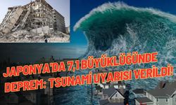 Japonya'da 7,1 büyüklüğünde deprem: Tsunami uyarısı verildi!