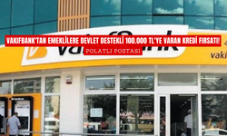 Vakıfbank'tan Emeklilere Devlet Destekli 100.000 TL'ye Varan Kredi Fırsatı!