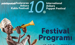 Ankara, Uluslararası Kukla Festivali'ne Ev Sahipliği Yapıyor!