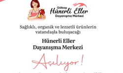 Gölbaşı'nda "Hünerli Eller Dayanışma Merkezi" Açılıyor!