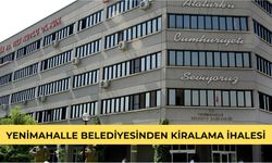 YENİMAHALLE BELEDİYE BAŞKANLIĞI’NDAN KİRALAMA İHALESİ