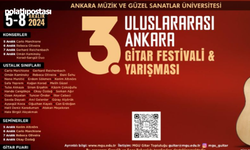 Ankara'da Gitar Tutkunları İçin Müzik Şöleni! 3. Uluslararası Gitar Festivali Başlıyor