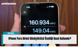 iPhone Para Birimi Dönüştürücü Özelliği Nasıl Kullanılır?