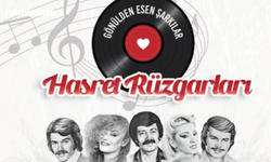 Keçiören'de "Hasret Rüzgarları" Esecek!