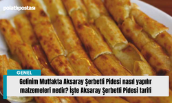 Gelinim Mutfakta Aksaray Şerbetli Pidesi nasıl yapılır malzemeleri nedir? İşte Aksaray Şerbetli Pidesi tarifi