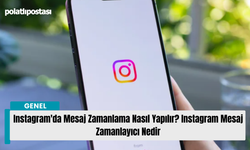 Instagram'da Mesaj Zamanlama Nasıl Yapılır? Instagram Mesaj Zamanlayıcı Nedir