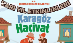 Şereflikoçhisar Belediyesi'nden Çocuklara Yarıyıl Tatili Hediyesi: Meddah ve Karagöz-Hacivat Gösterisi