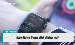 Apple Watch iPhone pilini bitiriyor mu?