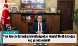 Yeni Kalecik Kaymakamı Melih Aydoğan kimdir? Melih Aydoğan kaç yaşında nereli?