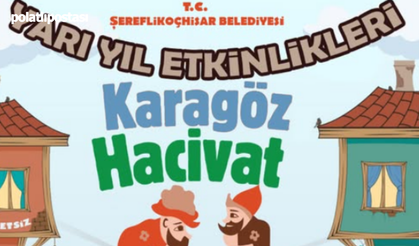 Şereflikoçhisar Belediyesi'nden Çocuklara Yarıyıl Tatili Hediyesi: Meddah ve Karagöz-Hacivat Gösterisi