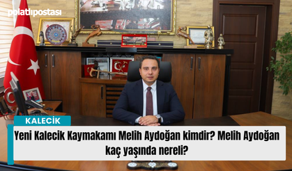 Yeni Kalecik Kaymakamı Melih Aydoğan kimdir? Melih Aydoğan kaç yaşında nereli?