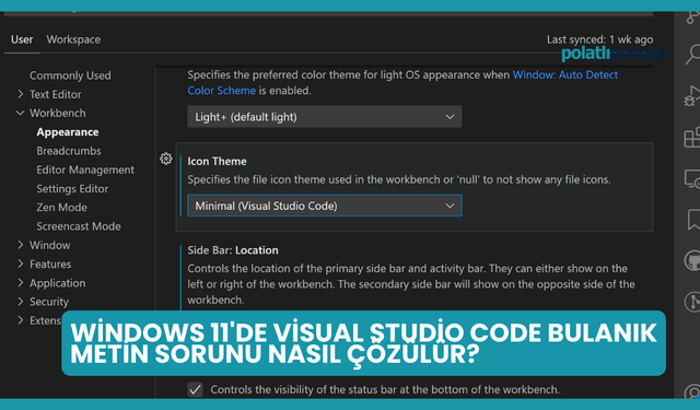 Windows 11'de Visual Studio Code Bulanık Metin Sorunu Nasıl Çözülür?