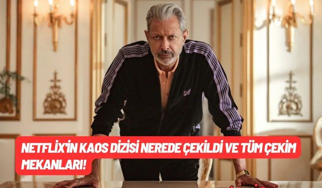 Netflix'in Kaos dizisi nerede çekildi ve tüm çekim mekanları!