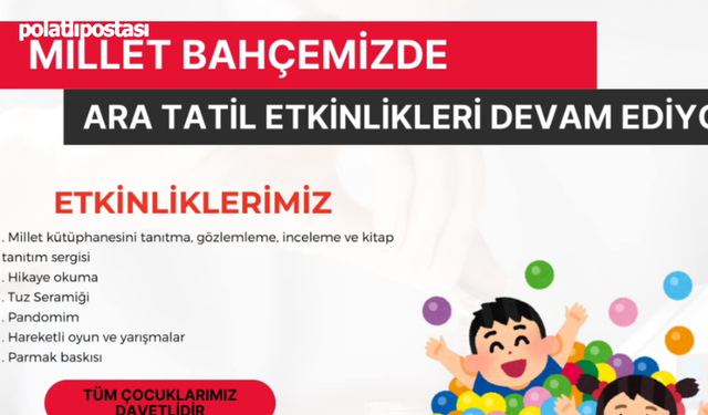 Kızılcahamam Millet Bahçesi'nde Ara Tatil Coşkusu!