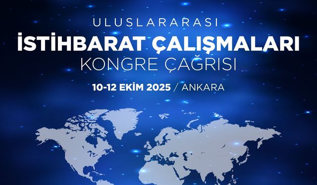 Uluslararası İstihbarat Çalışmaları Kongresi başvuruları başladı
