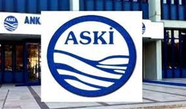 ASKİ'den 1 Mayıs çalışma saatlerine ilişkin duyuru!