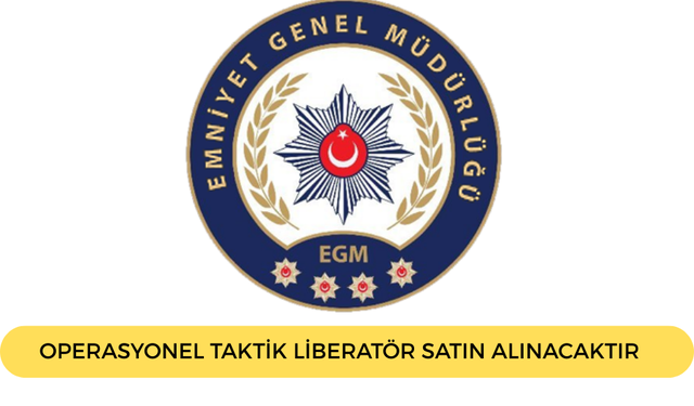 OPERASYONEL TAKTİK LİBERATÖR SATIN ALINACAKTIR