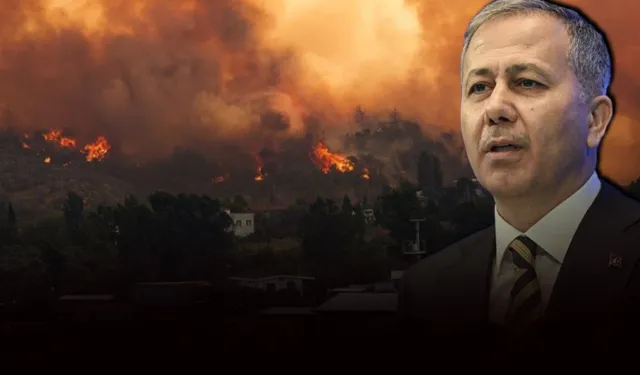 Orman yangınlarında son durum! Bakan Yerlikaya'dan flaş açıklama geldi