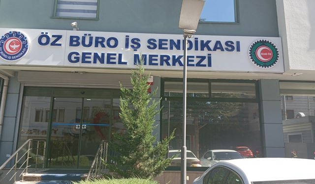 Öz Büro İş Sendikası'nın grevi ertelendi