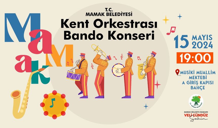 Mamak’ta konser heyecanı: Kent Orkestrası Bando Konseri düzenlenecek