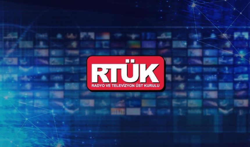 RTÜK kanallara ceza yağdırdı! Para cezası 22 milyon TL'yi geçti