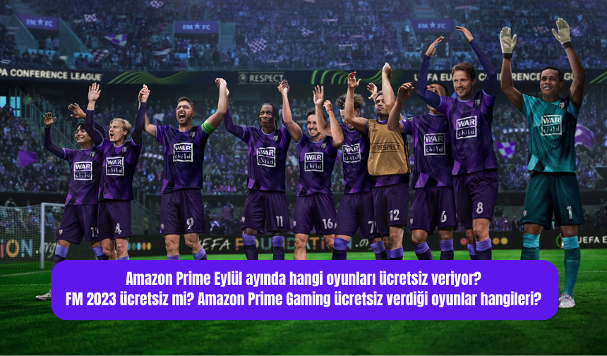 Prime'de FM2023 ücretsiz