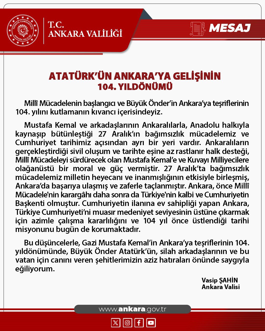 Ankara Valiliği Atatürk’ün Ankara’ya Gelişinin 104. Yılı Sebebi Ile Mesaj Yayınladı 1