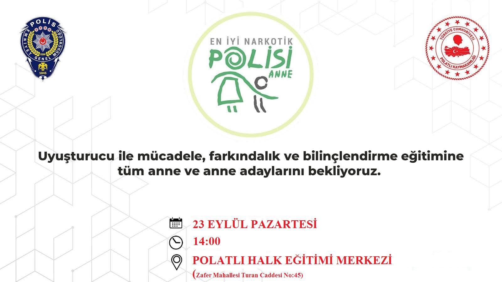 Polatlı’da Anneler Uyuşturucu Ile Mücadele Için Eğitilecek En İyi Narkotik Polisi Anne Projesi-1