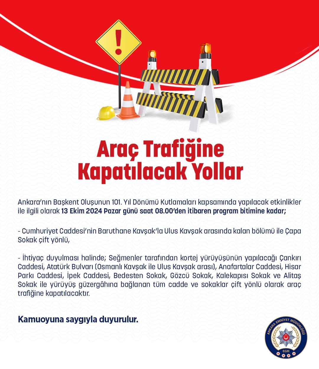 Ankara'nın Başkentinin Oluşunun 101. Yıl Dönümünde Trafiğe Kapatılacak Sokaklar Açıklandı-1