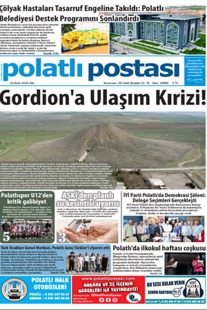 16 EYLÜL 2025 POLATLI POSTASI GAZETESİ
