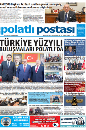 18 EYLÜL 2025 POLATLI POSTASI GAZETESİ